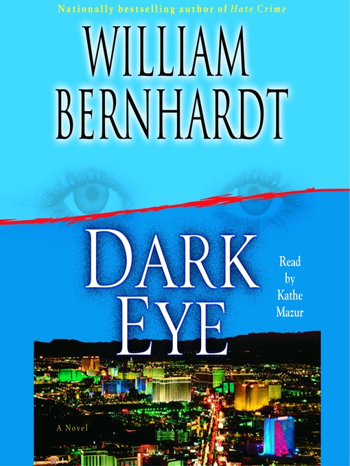 Title details for Dark Eye by William Bernhardt - Available